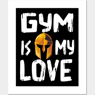 Gym is my love t-shirt Posters and Art